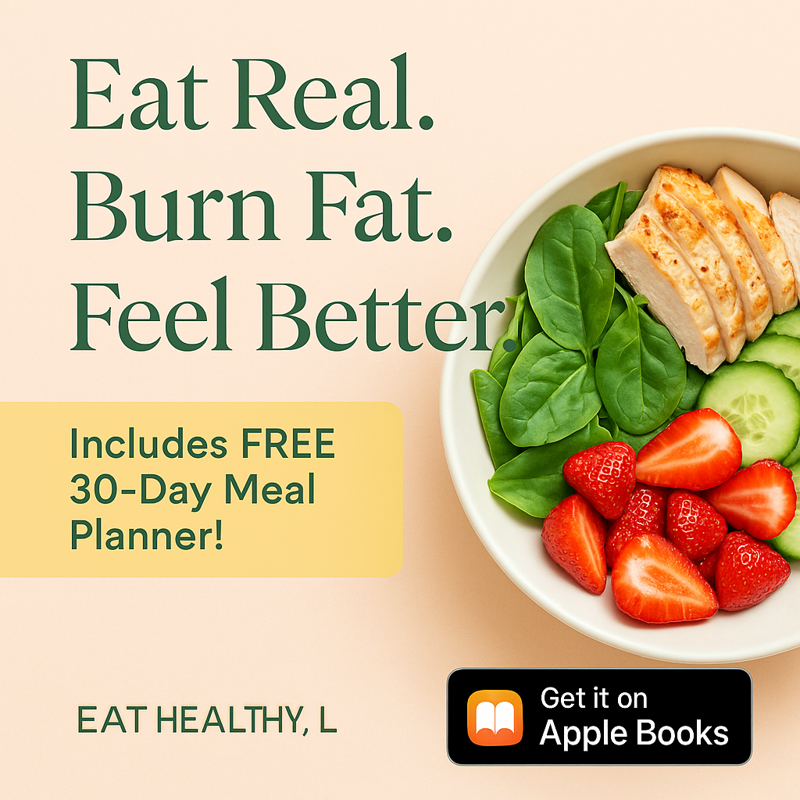 Eat Healthy, Lose Fat